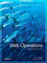 Web Operations: Keeping the Data on Time