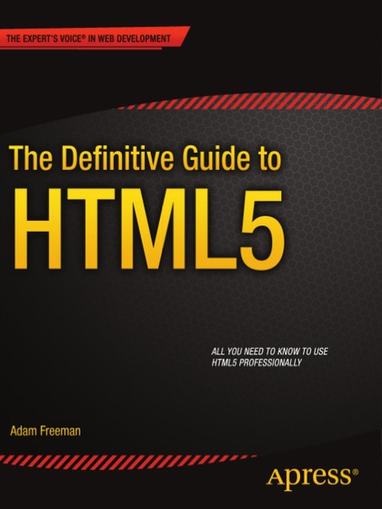 The Definitive Guide to HTML5