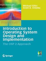 Introduction to Operating System Design and Implementation