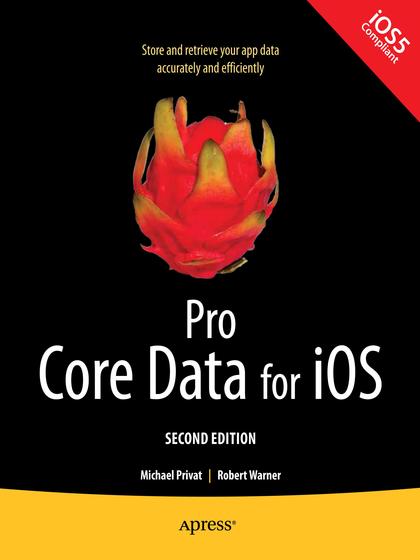 Pro Core Data for iOS 2nd Edition