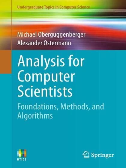 Analysis for Computer Scientists: Foundations, Methods, and Algorithms