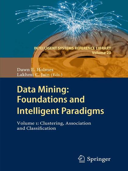 Data Mining Volume 1: Foundations and Intelligent Paradigms