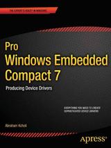 Pro Windows Embedded Compact 7: Producing Device Drivers